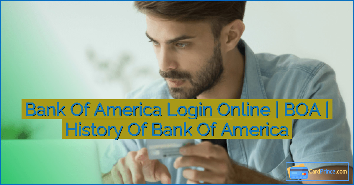 Bank Of America Login Online | BOA | History Of Bank Of America